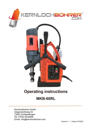 Operating instructions for: Magnetic drilling machine MKB-60RL with accessories and case
